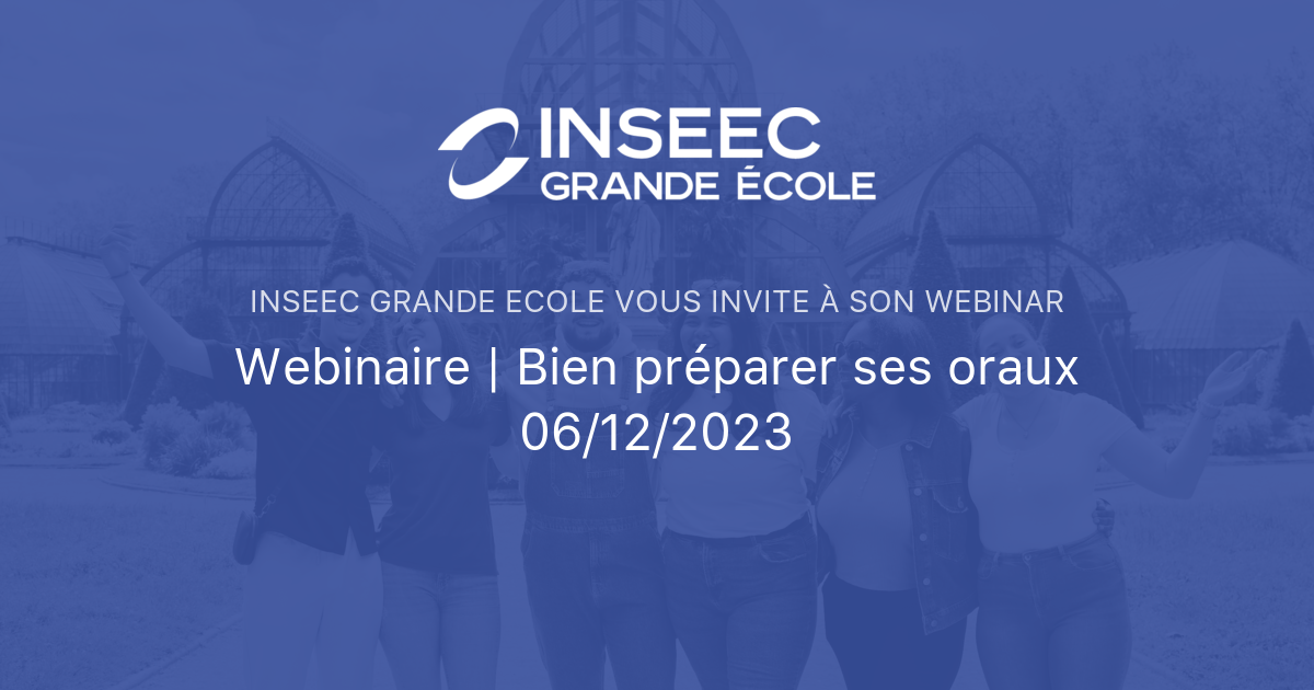 Webinaire Bien Pr Parer Ses Oraux Inseec Grande Ecole