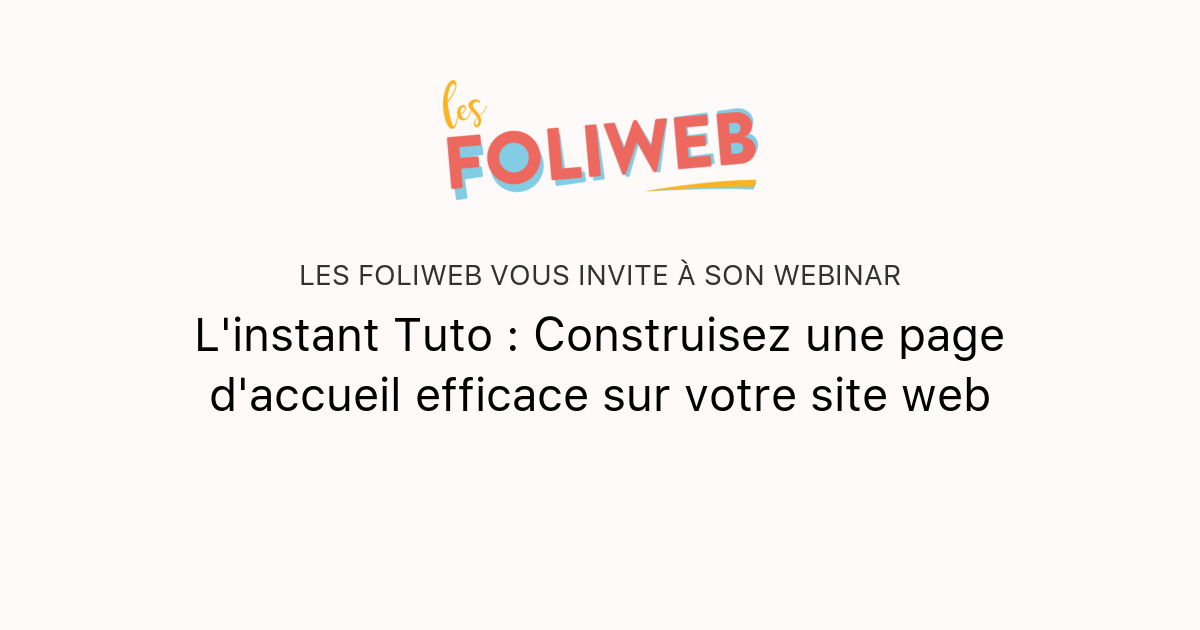 L Instant Tuto Construisez Une Page D Accueil Efficace Sur Votre Site