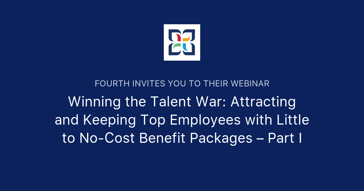 Winning The Talent War Attracting And Keeping Top Employees With