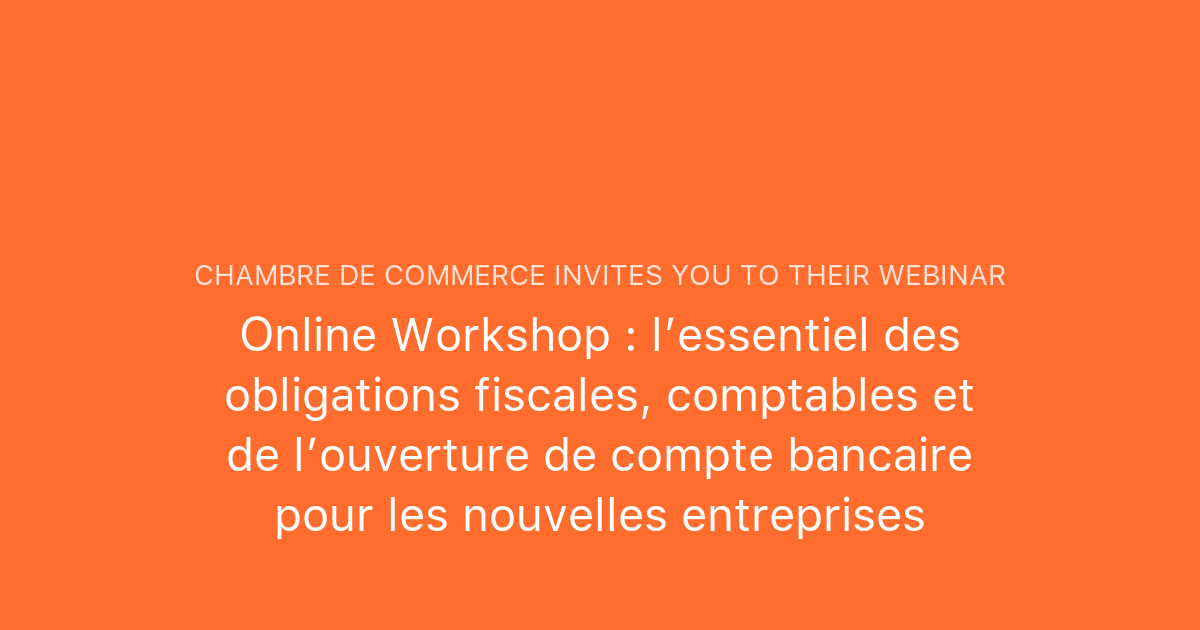 Online Workshop Lessentiel Des Obligations Fiscales Comptables Et