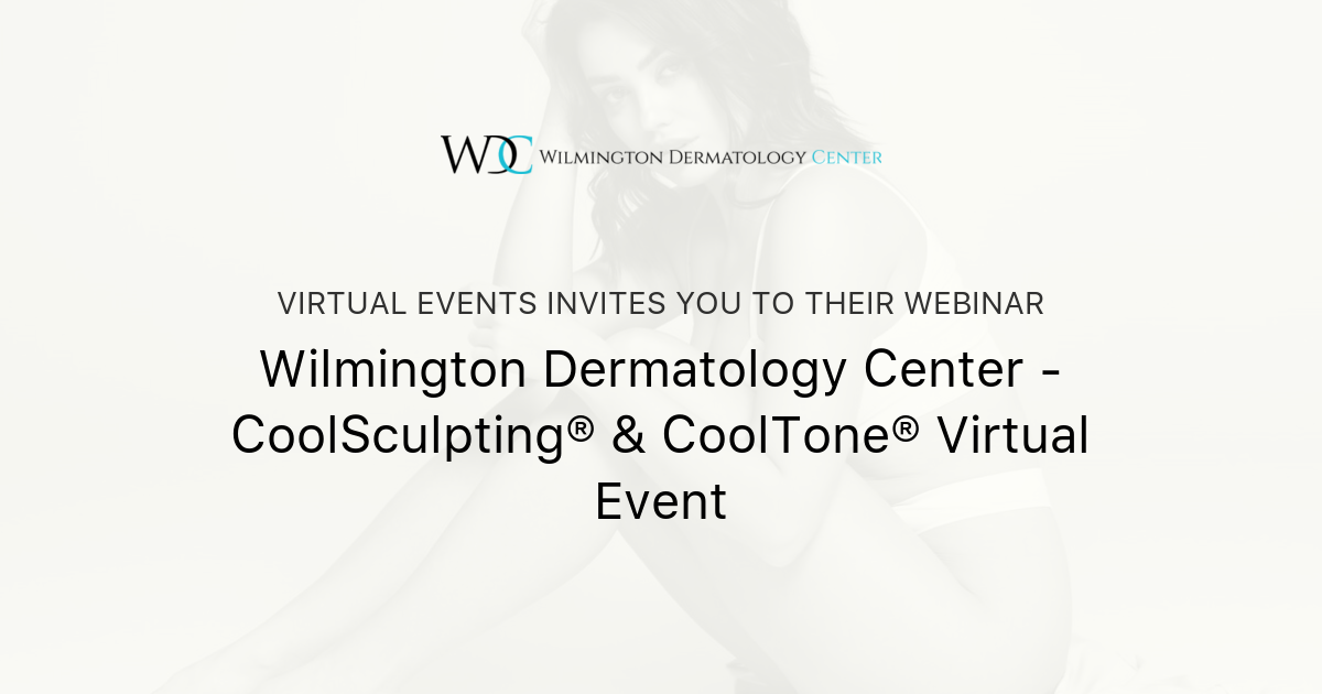 Wilmington Dermatology Center CoolSculpting CoolTone Virtual