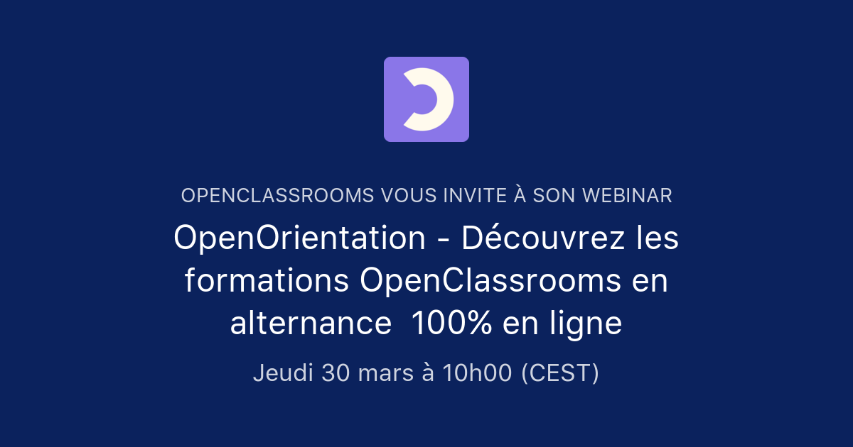 OpenOrientation Découvrez les formations OpenClassrooms en alternance