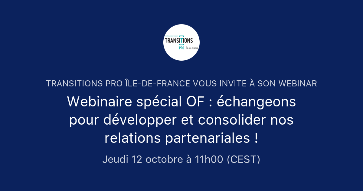 Webinaire spécial OF échangeons pour développer et consolider nos