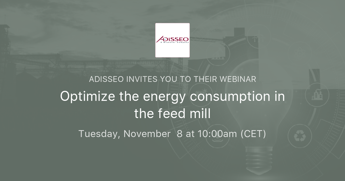 Optimize The Energy Consumption In The Feed Mill Adisseo