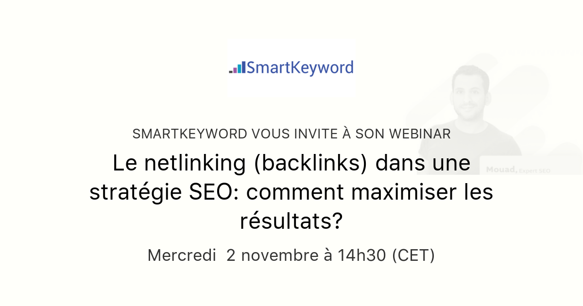 Le netlinking backlinks dans une stratégie SEO comment maximiser les