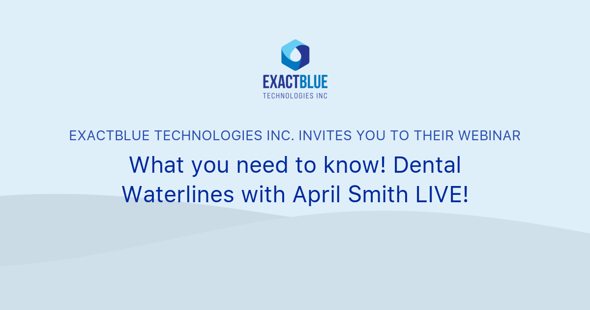 What You Need To Know Dental Waterlines With April Smith LIVE