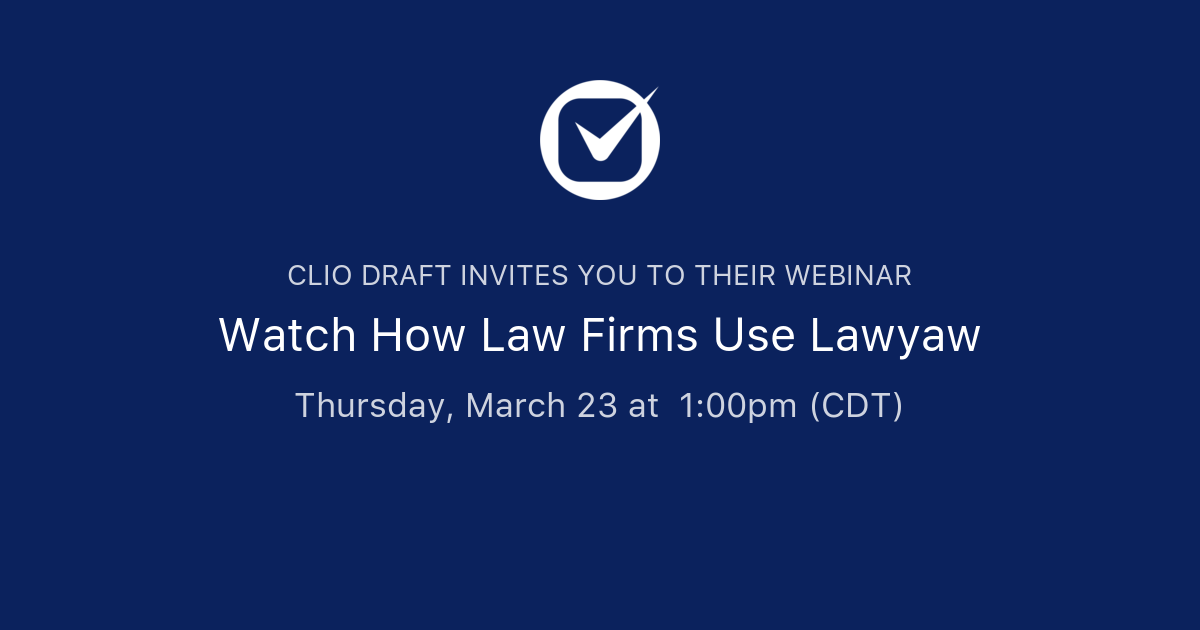 Watch How Law Firms Use Lawyaw Clio Draft