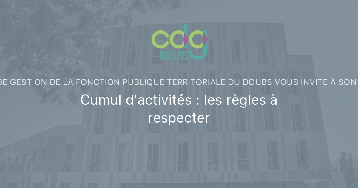 Cumul D Activit S Les R Gles Respecter Centre De Gestion De La