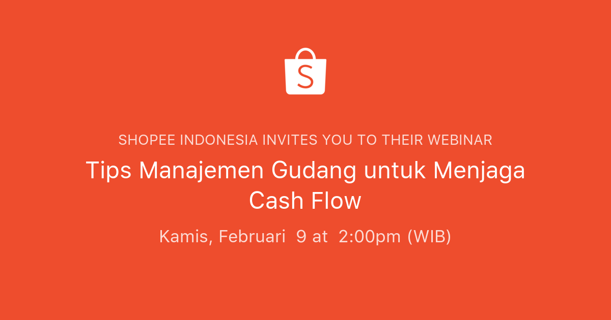 Tips Manajemen Gudang Untuk Menjaga Cash Flow Shopee Indonesia