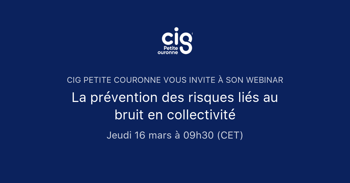 La Prévention Des Risques Liés Au Bruit En Collectivité | CIG Petite ...