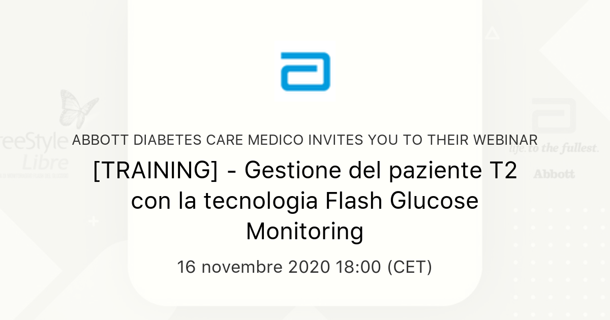[TRAINING] - Gestione del paziente T2 con la tecnologia Flash Glucose ...