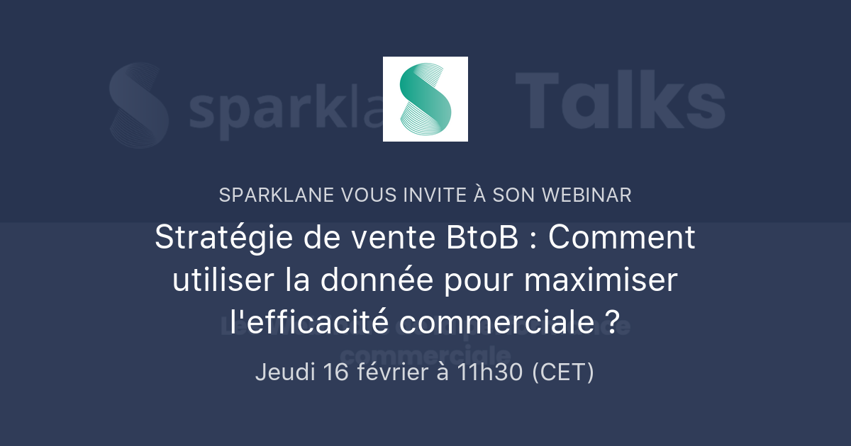 Stratégie De Vente BtoB : Comment Utiliser La Donnée Pour Maximiser L ...