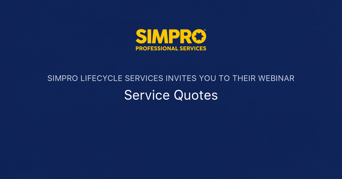 Service Quotes | Simpro Lifecycle Services