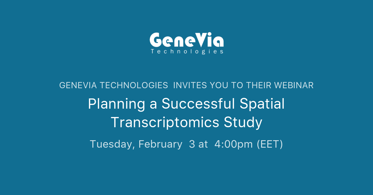Planning a Successful Spatial Transcriptomics Study | Genevia Technologies