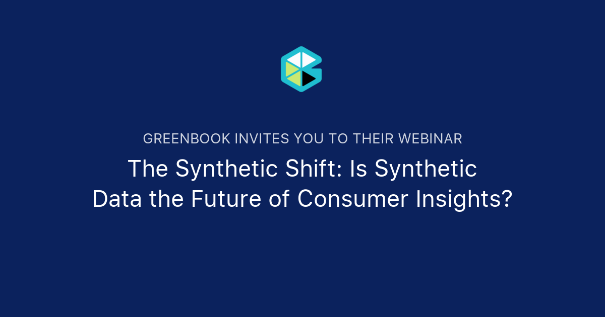The Synthetic Shift: Is Synthetic Data the Future of Consumer Insights ...