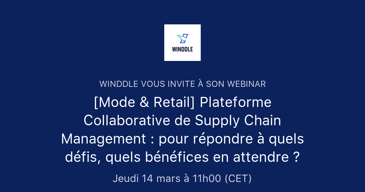 Mode And Retail Plateforme Collaborative De Supply Chain Management Pour Répondre à Quels 