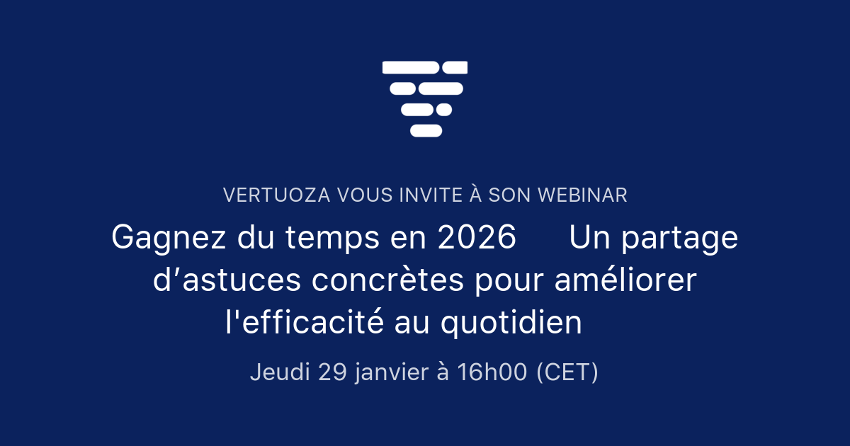 Gagnez du temps en 2026 🚀 Un partage d’astuces concrètes pour améliorer ...