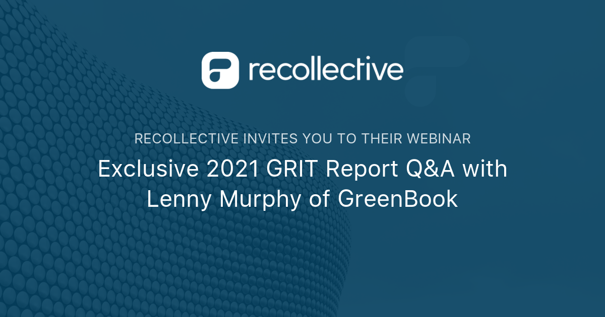 Exclusive 2021 GRIT Report Q&A with Lenny Murphy of GreenBook