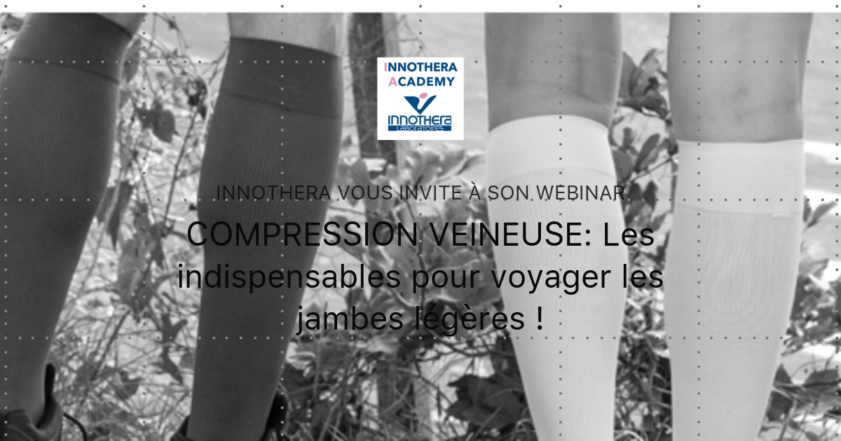 COMPRESSION VEINEUSE: Les indispensables pour voyager les jambes ...