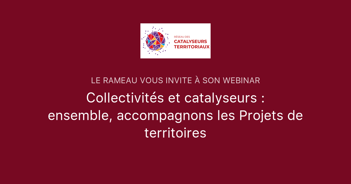 Collectivités Et Catalyseurs : Ensemble, Accompagnons Les Projets De ...