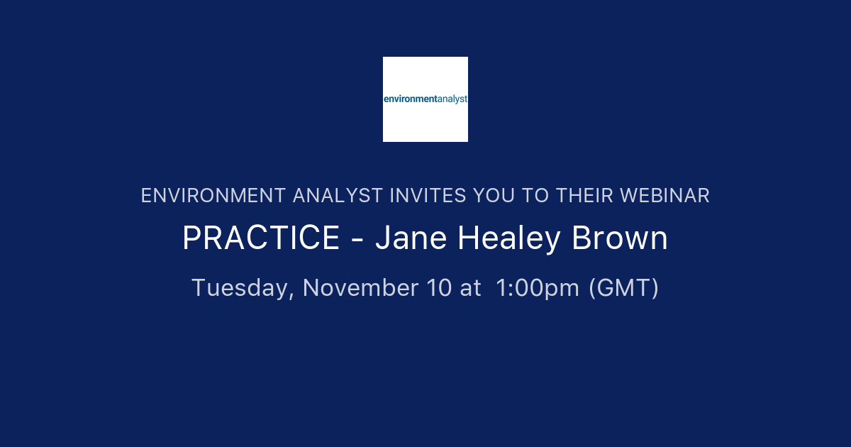 PRACTICE - Jane Healey Brown | Environment Analyst