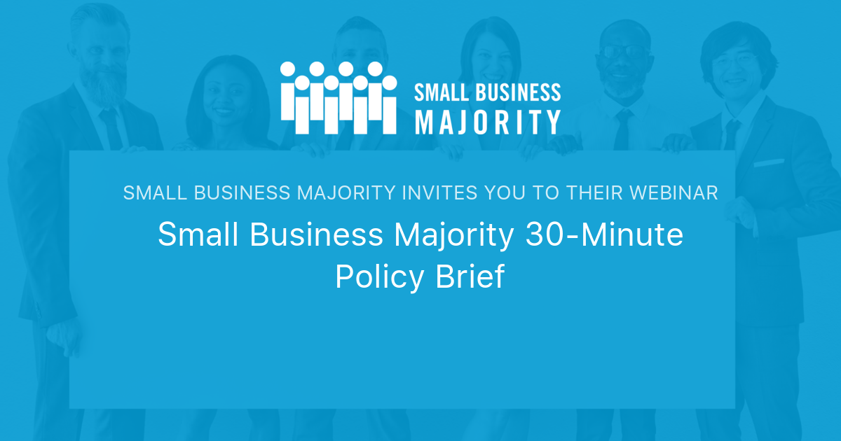 Small Business Majority 30-Minute Policy Brief | Small Business Majority