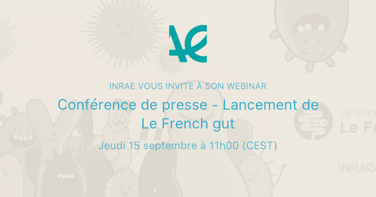 Conférence De Presse - Lancement De Le French Gut | INRAE