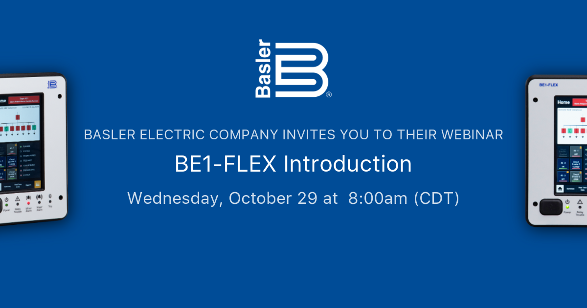 BE1-FLEX Introduction | Basler Electric Company