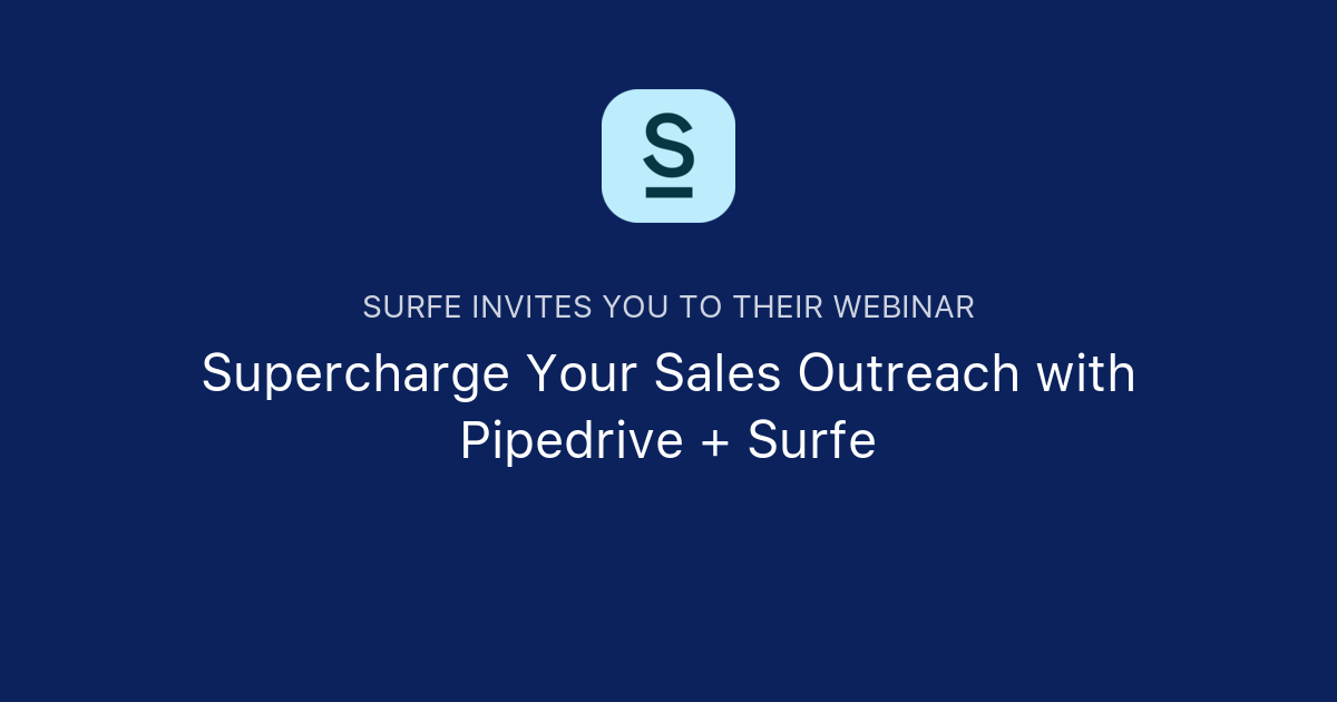Supercharge Your Sales Outreach with Pipedrive + Surfe | Surfe