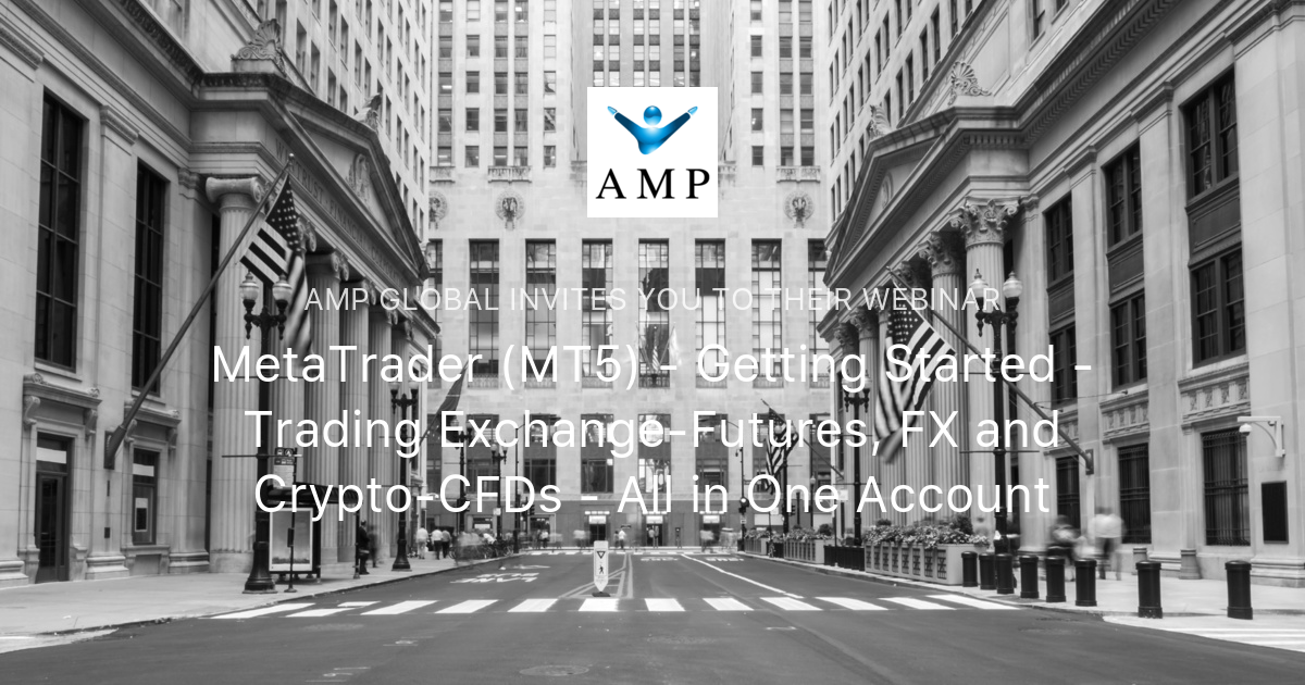 MetaTrader (MT5) Getting Started Trading ExchangeFutures, FX and CryptoCFDs All in One