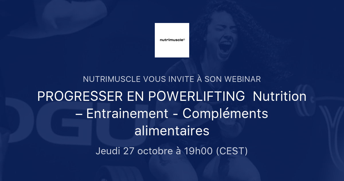 PROGRESSER EN POWERLIFTING Nutrition Entrainement Compléments