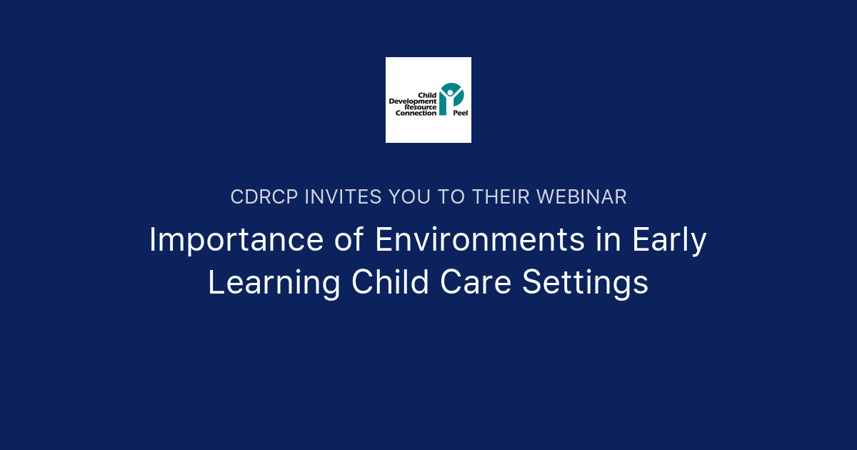 importance-of-environments-in-early-learning-child-care-settings-cdrcp