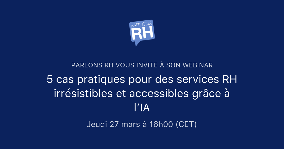 5 cas pratiques pour des services RH irrésistibles et accessibles grâce