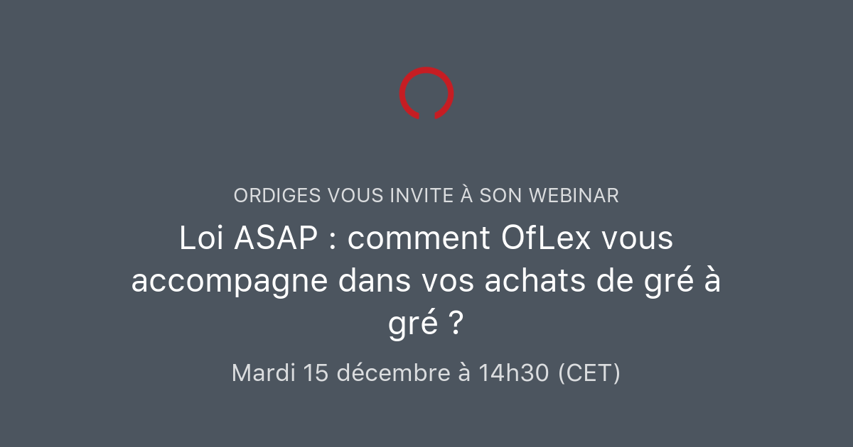 Loi ASAP : comment OfLex vous accompagne dans vos achats de gré à gré ...