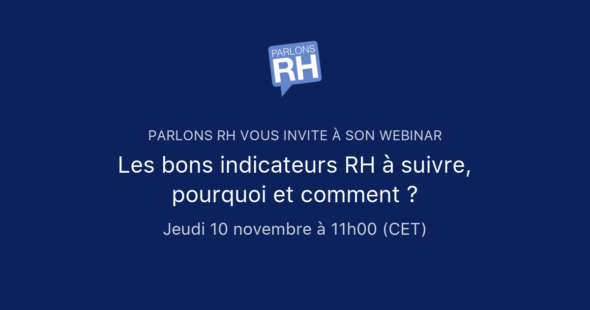 Les Bons Indicateurs Rh Suivre Pourquoi Et Comment Parlons Rh