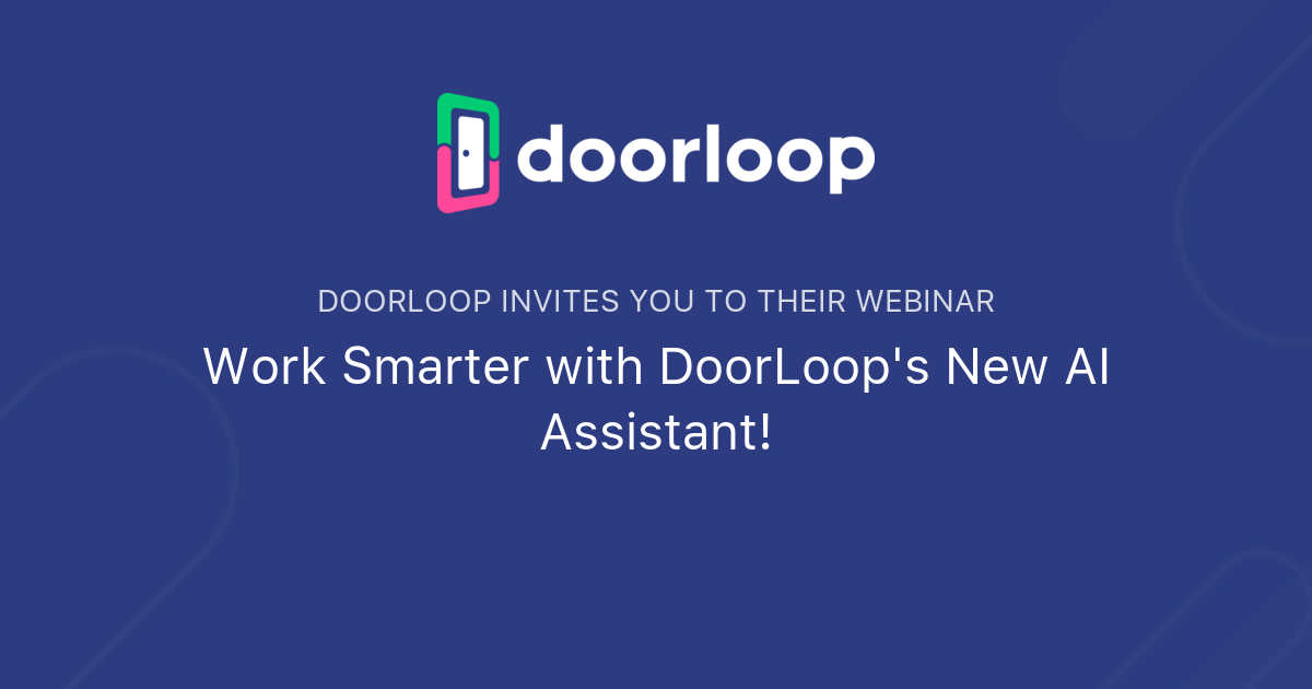 Work Smarter with DoorLoop's New AI Assistant! | DoorLoop