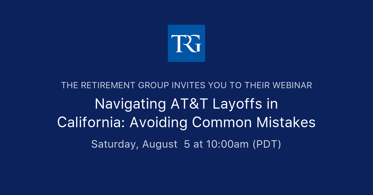 Navigating AT&T Layoffs in California Avoiding Common Mistakes The