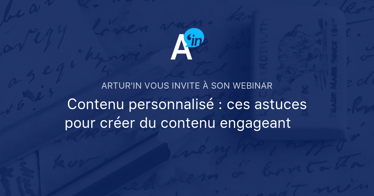 Contenu Personnalisé Ces Astuces Pour Créer Du Contenu Engageant 🔥 Arturin 