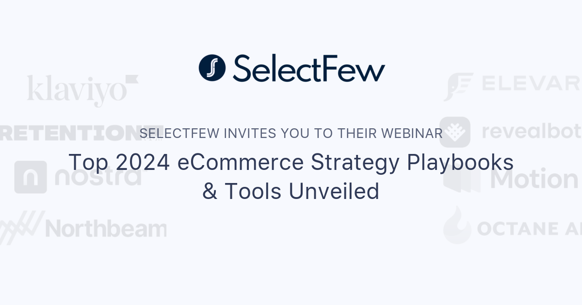 Top ECommerce Strategy Playbooks & Tools Unveiled | SelectFew