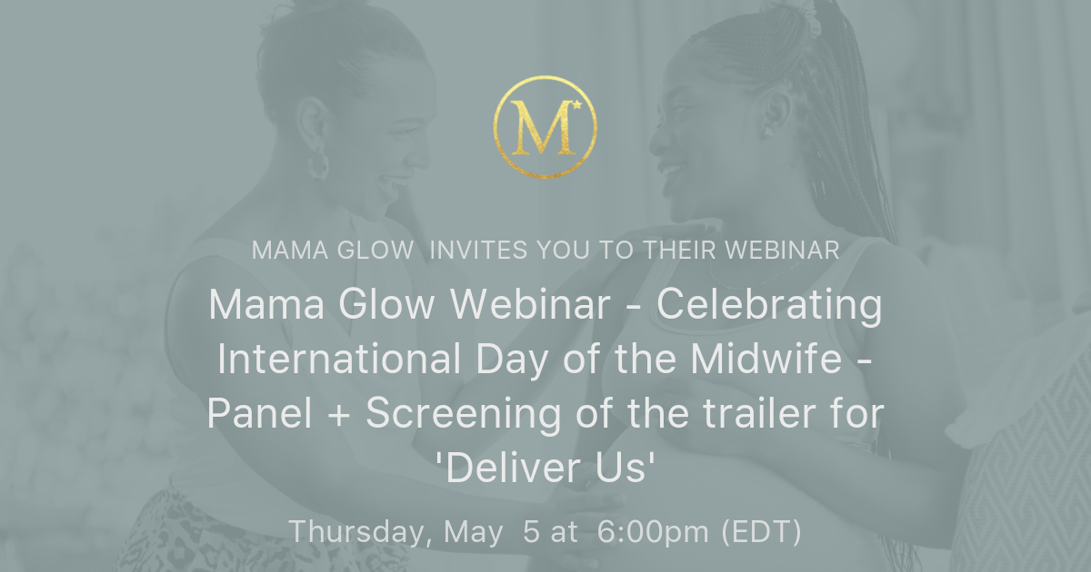Mama Glow inar Celebrating International Day of the Midwife