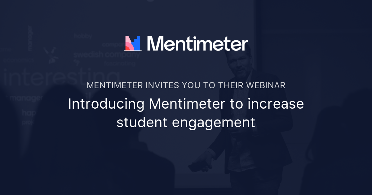 Introducing Mentimeter To Increase Student Engagement | Mentimeter