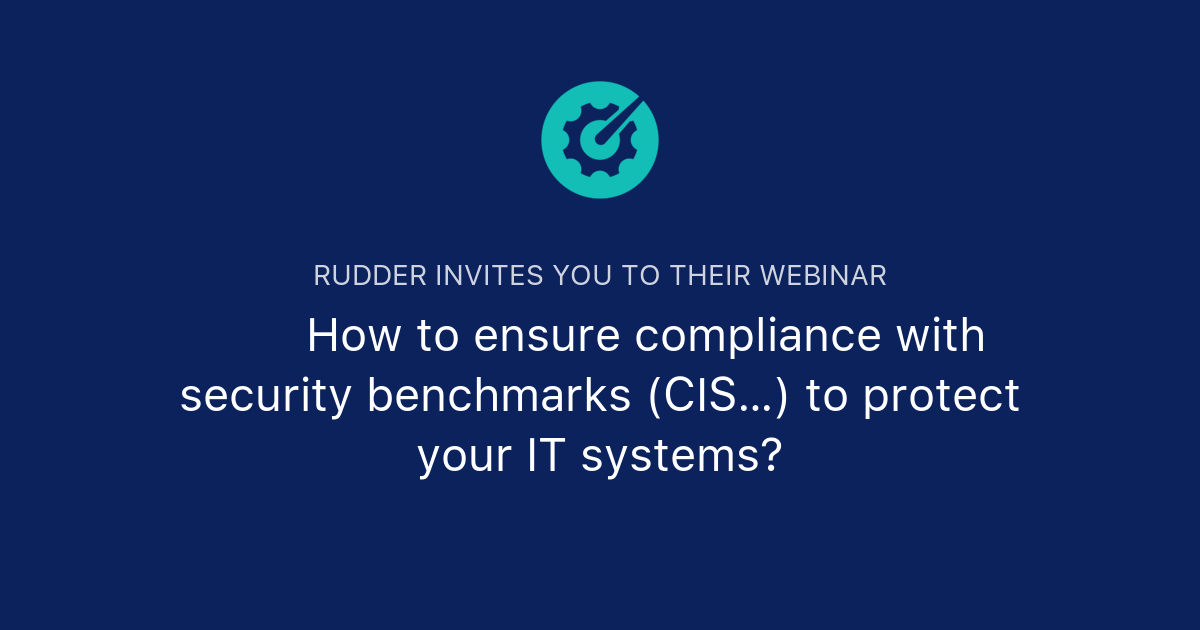 🛡️How to ensure compliance with security benchmarks (CIS…) to protect ...