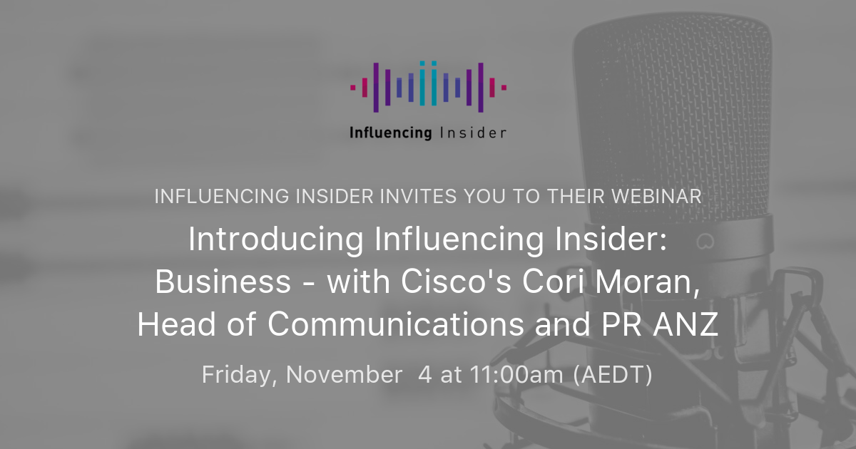 Introducing Influencing Insider Business with Cisco's Cori Moran, Head of Communications and
