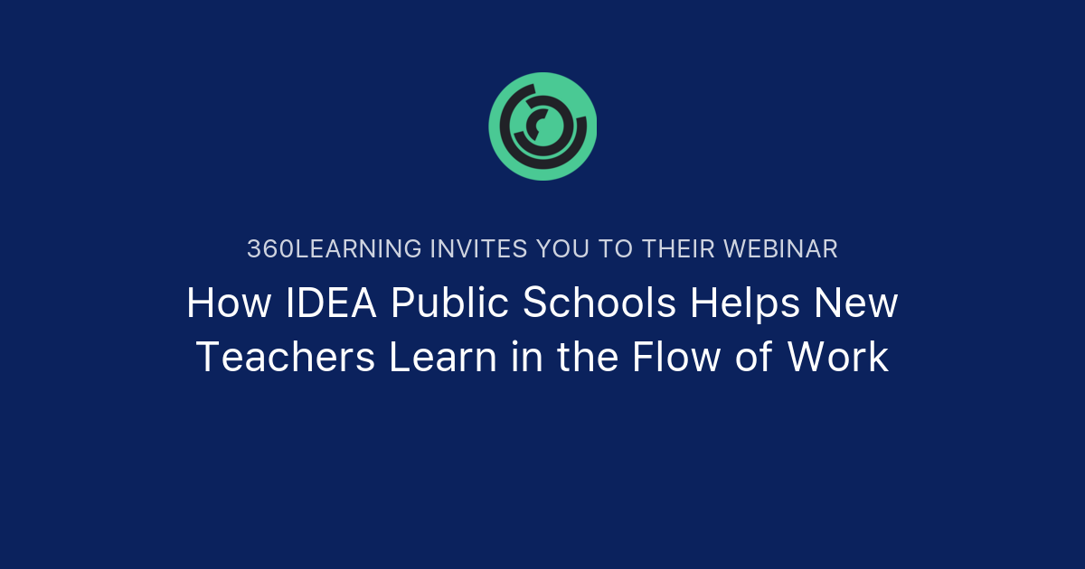 how-idea-public-schools-helps-new-teachers-learn-in-the-flow-of-work