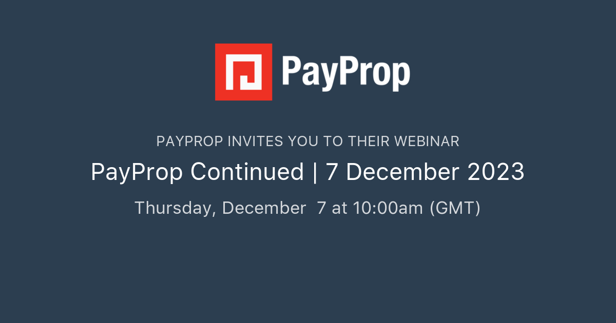 Payprop Owner Log In PayProp Continued | 7 December 2023 | PayProp