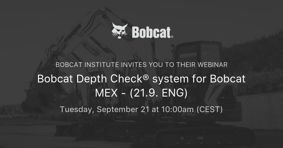Bobcat Depth Check® system for Bobcat MEX (21.9. ENG) Bobcat Institute
