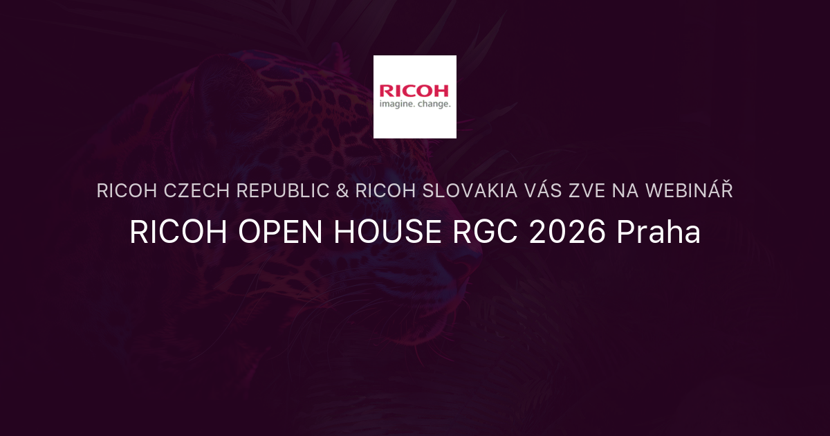 RICOH OPEN HOUSE RGC 2026 Praha | RICOH Czech Republic & RICOH Slovakia