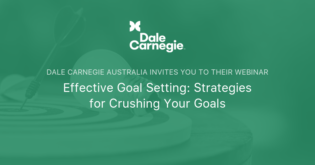 Effective Goal Setting Strategies for Crushing Your Goals Dale
