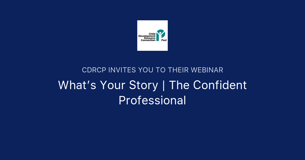 What s Your Story The Confident Professional CDRCP