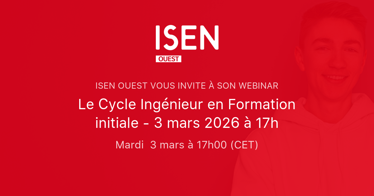 Le Cycle Ingénieur en Formation initiale - 3 mars 2026 à 17h | ISEN Ouest